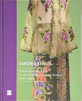  Kebaya: An Illustrated History of Indonesia's Quintessential Garment - A Vibrant Tapestry of Threads and Tradition